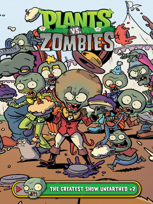 Cover image for Plants vs. Zombies (2015): The Greatest Show Unearthed, Part 2